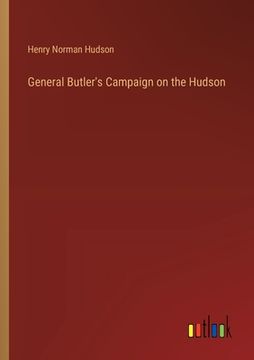 portada General Butler's Campaign on the Hudson