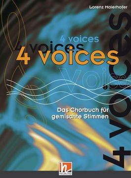 portada 4 Voices, das Chorbuch für Gemischte Stimmen (en Alemán)