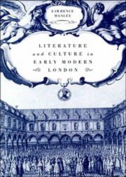 portada Literature and Culture in Early Modern London 