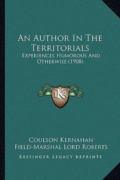 portada an author in the territorials: experiences humorous and otherwise (1908) (en Inglés)