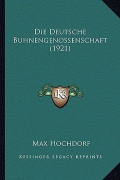 portada Die Deutsche Buhnengenossenschaft (1921) (en Alemán)
