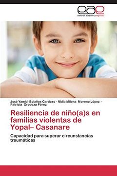 portada Resiliencia de niño(a)s en familias violentas de Yopal- Casanare