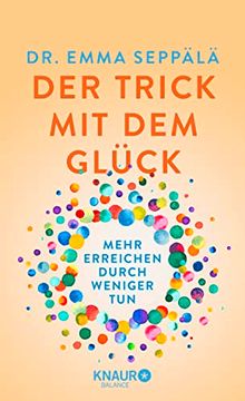 portada Der Trick mit dem Glück: Mehr Erreichen Durch Weniger tun (en Alemán)