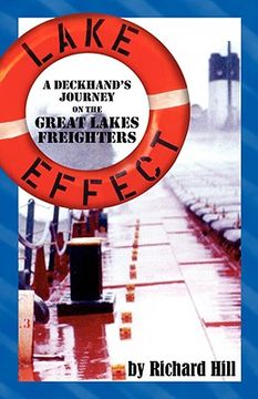 portada lake effect: a deckhand's journey on the great lakes freighters (en Inglés)