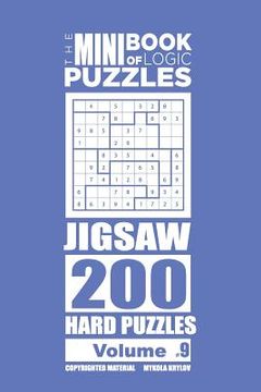 portada The Mini Book of Logic Puzzles - Jigsaw 200 Hard (Volume 9) (en Inglés)