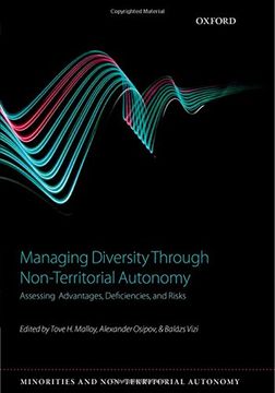 portada Managing Diversity through Non-Territorial Autonomy: Assessing Advantages, Deficiencies, and Risks (Minorities & Non-territorial Autonomy)