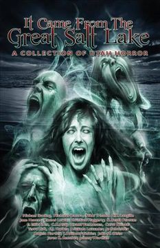 portada It Came from the Great Salt Lake: A Collection of Utah Horror