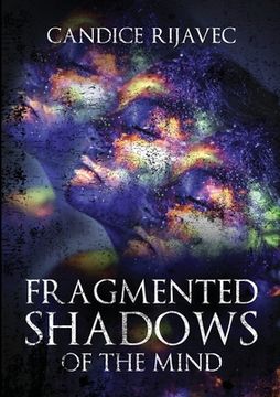 portada Fragmented Shadows of the Mind (en Inglés)