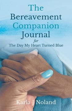 portada The Bereavement Companion Journal for The Day My Heart Turned Blue (in English)