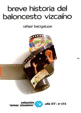 portada Breve Historia del Baloncesto Vizcaíno.