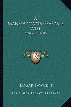 portada a mana acentsacentsa a-acentsa acentss will: a novel (1888) (en Inglés)