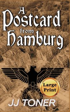 portada A Postcard From Hamburg: Large Print Hardback Edition (3) (Black Orchestra) (en Inglés)