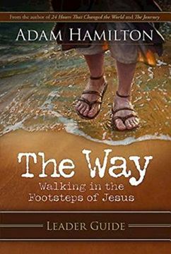 portada The Way: Leader Guide: Walking in the Footsteps of Jesus (en Inglés)
