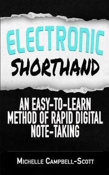 portada Electronic Shorthand: An easy-to-learn method of rapid digital note-taking (in English)