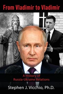 portada From Vladimir to Vladimir: A History of Russia-Ukraine Relations (in English)