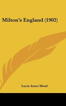 portada milton's england (1902) (en Inglés)