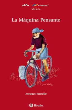 portada La Máquina Pensante (Castellano - a Partir de 12 Años - Altamar) (in Spanish)