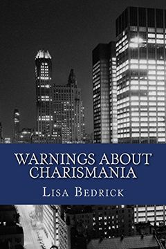 portada Warnings About Charismania: On the Charismatic Movement 