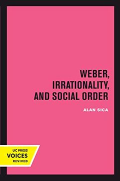 portada Weber, Irrationality, and Social Order (en Inglés)