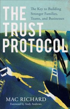 portada Trust Protocol: The key to Building Stronger Families, Teams, and Businesses 