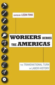 portada Workers Across the Americas: The Transnational Turn in Labor History 