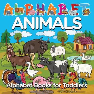 portada Alphabet Animals: Alphabet Books for Toddlers (en Inglés)