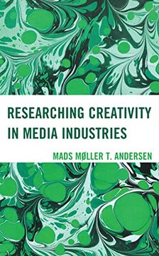 portada Researching Creativity in Media Industries (en Inglés)