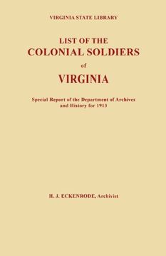 portada List of the Colonial Soldiers of Virginia. Virginia State Library, Special Report of the Department of Archives and History for 1913