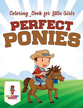 portada Perfect Ponies: Coloring Book for Little Girls (in English)
