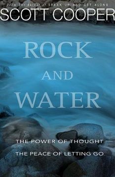 portada Rock and Water: The Power of Thought; the Peace of Letting Go