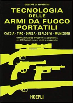 portada Tecnologia Delle Armi Da Fuoco Portatili (en Italiano)