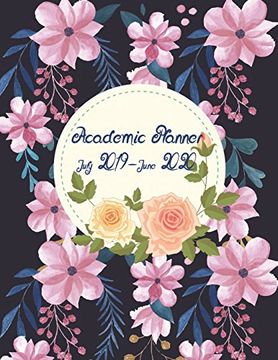 portada Academic Planner July 2019-June 2020: July 2019-June 2020 Monthly, Yearly Calendar Planner, Daily Weekly Monthly Planner, Organizer,Agenda,12 Months July-June Calendar 246 Pages Large 8. 5" x 11" 