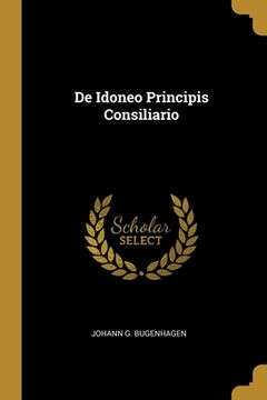 portada De Idoneo Principis Consiliario (en Inglés)