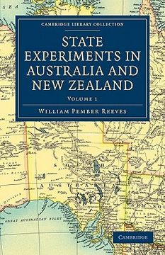 portada State Experiments in Australia and new Zealand - Volume 1 (Cambridge Library Collection - History of Oceania) (en Inglés)