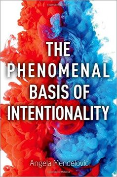 portada The Phenomenal Basis of Intentionality (en Inglés)