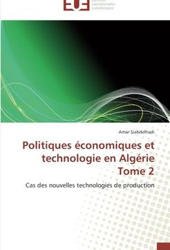 portada Politiques Economiques Et Technologie En Algerie Tome 2
