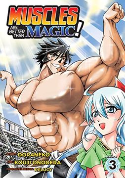 portada Muscles Are Better Than Magic! (Manga) Vol. 3 (en Inglés)