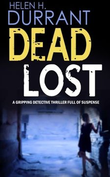 portada Dead Lost a Gripping Detective Thriller Full of Suspense (en Inglés)
