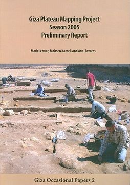 portada giza plateau mapping project season 2005 preliminary report (en Inglés)