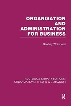 portada Organisation and Administration for Business (Rle: Organizations) (en Inglés)