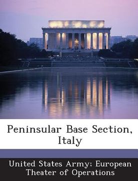portada Peninsular Base Section, Italy (en Inglés)