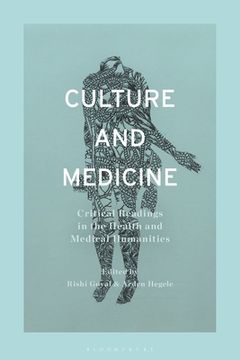 portada Culture and Medicine: Critical Readings in the Health and Medical Humanities