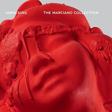 portada Unpacking: The Marciano art Foundation 