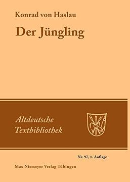 portada Der Jüngling: Nach der Heidelberger Handschrift Cpg. 341 mit den Lesarten der Leipziger Hs. 946 und der Kalocsaer hs. Cod. Bodmer 72 