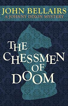 portada The Chessmen of Doom (Johnny Dixon) (en Inglés)