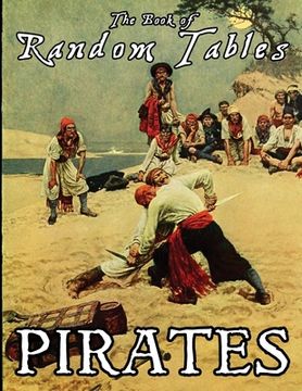 portada The Book of Random Tables: Pirates: 24 D100 Random Tables Plus Hideout Generator for Tabletop RPGs (in English)