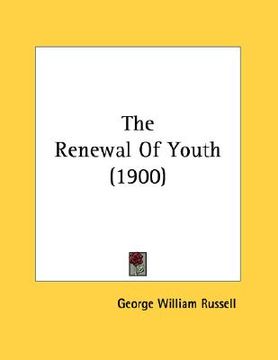 portada the renewal of youth (1900) (in English)