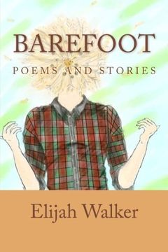 portada Barefoot: Poems and Stories