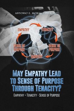 portada May Empathy Lead to Sense of Purpose Through Tenacity? (en Inglés)