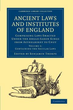 portada Ancient Laws and Institutes of England 2 Volume Set: Ancient Laws and Institutes of England - Volume 1 (Cambridge Library Collection - Medieval History) (en Inglés)